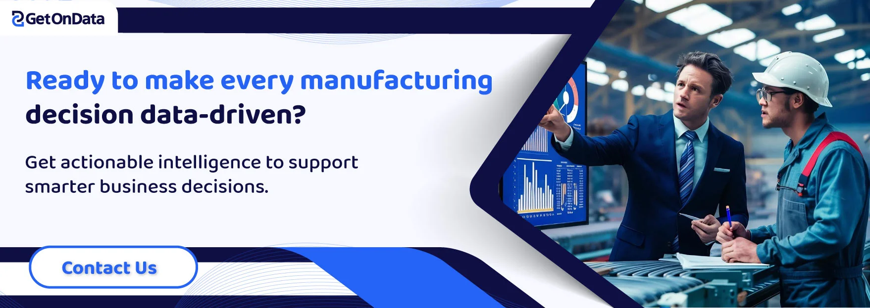 Ready to make every manufacturing decision data-driven